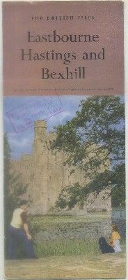 FOLLETO TURISTICO. THE BRITISH ISLES. EASTBOURNE HASTINGS AND BEXHILL