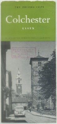 FOLLETO TURISTICO. THE BRITISH ISLES. COLCHESTER. ESSEX