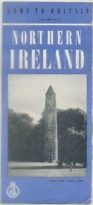 FOLLETO TURISTICO. COME TO BRITAIN. NORTHERN IRELAND