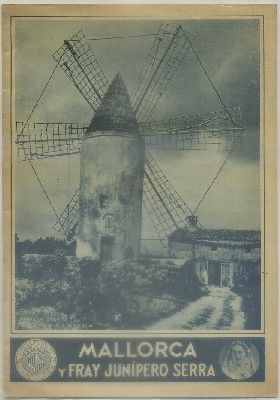 FOLLETO TURISTICO. MALLORCA Y FRAY JUNIPERO SERRA 1948