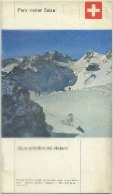 FOLLETO TURISTICO. SUIZA. GUIA PRACTICA DEL VIAJERO