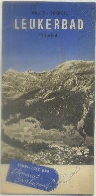 FOLLETO TURISTICO. SCHWEIZ. LEUKERBAD