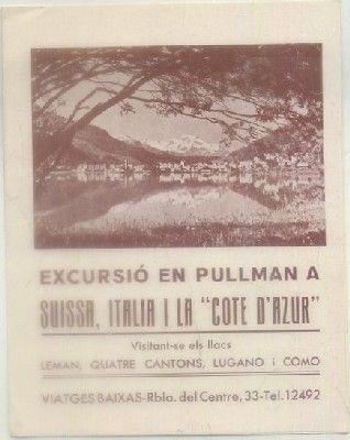 FOLLETO TURISTICO. EXCURSIO EN PULLMAN A SUISSA, ITALIA Y COTE D'AZUR