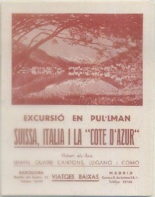 FOLLETO TURISTICO. EXCURSIO EN PULLMAN A SUISSA, ITALIA Y COTE D'AZUR