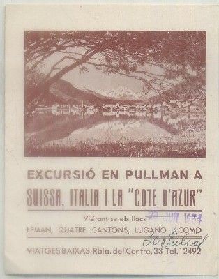 FOLLETO TURISTICO. EXCURSIO EN PULLMAN A SUISSA, ITALIA Y COTE D'AZUR