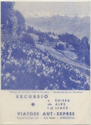 FOLLETO TURISTICO. EXCURSIO A SUISSA ELS ALPS Y EL LLACS
