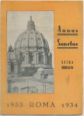 FOLLETO TURISTICO. ANNUS SANCTUS. 1933 ROMA 1934