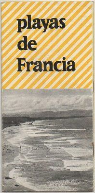 FOLLETO DE TURISMO. PLAYAS DE FRANCIA