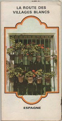 FOLLETO TURISTICO. LA ROUTE DES VILLAGES BLANCS. ESPAGNE