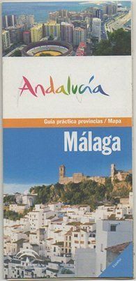 FOLLETO TURISTICO. GUIA PRACTICA PROVINCIAS. MALAGA