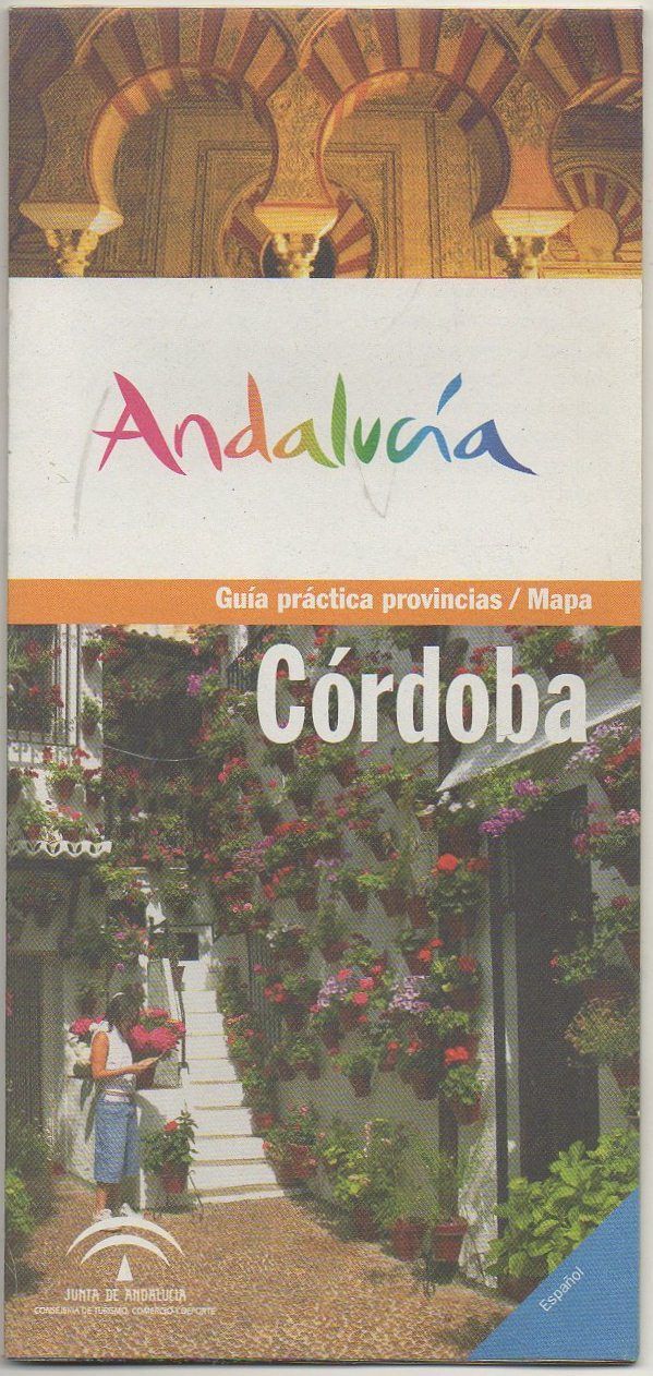 FOLLETO TURISTICO. GUIA PRACTICA PROVINCIAS. CORDOBA