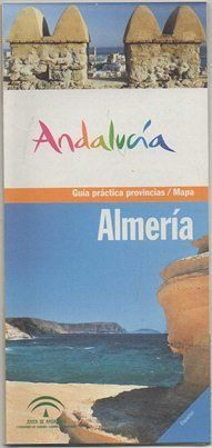 FOLLETO TURISTICO. GUIA PRACTICA PROVINCIAS. ALMERIA