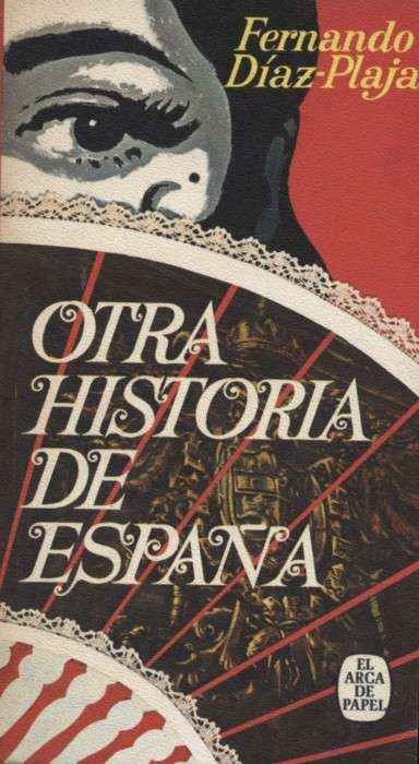 OTRA HISTORIA DE ESPAÑA