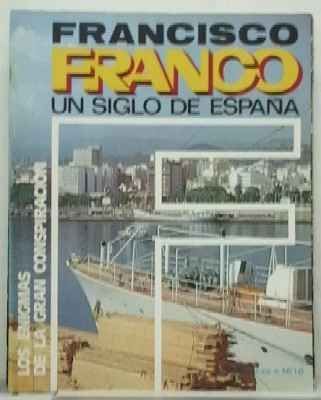 F. FRANCO. Nº 18. LOS ENIGMAS DE LA GRAN CONSPIRACION.