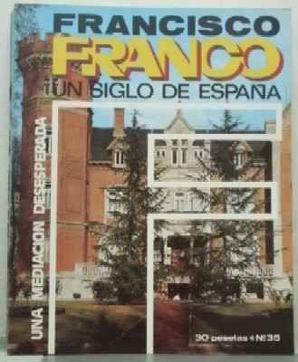 F. FRANCO. Nº 35. UNA MEDIACION DESESPERADA.