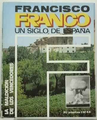 F. FRANCO. Nº 44. LA MALDICION DE LOS VENCEDORES.