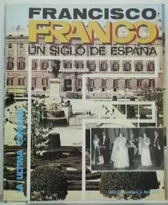 F. FRANCO. Nº 45. LA ULTIMA CONJURA.