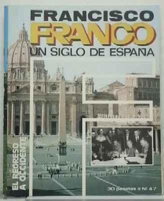 F. FRANCO. Nº 47. EL REGRESO A OCCIDENTE.