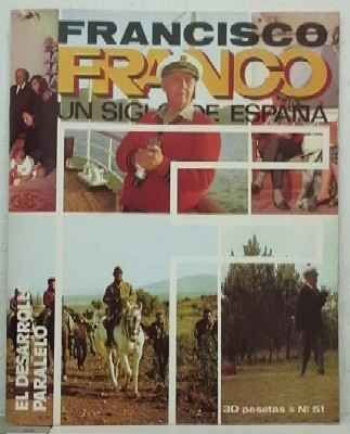 F. FRANCO. Nº 51. EL DESARROLLO PARALELO.