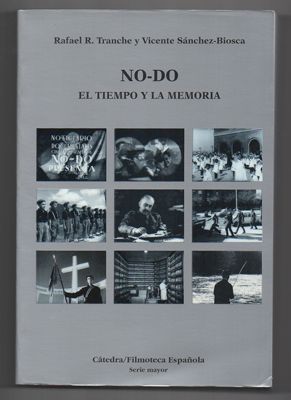 NO-DO. EL TIEMPO Y LA MEMORIA.