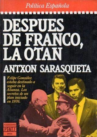 DESPUES DE FRANCO, LA OTAN