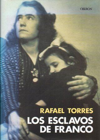 LOS ESCLAVOS DE FRANCO