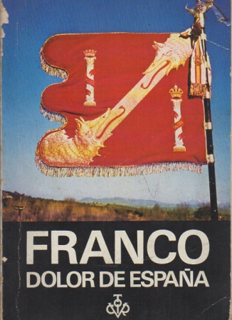FRANCO - DOLOR DE ESPAÑA