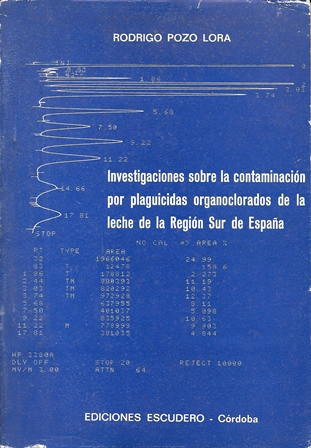 INVESTIGACIONES SOBRE LA CONTAMINACION POR PLAGUICIDAS ORGANOCLONADOS …