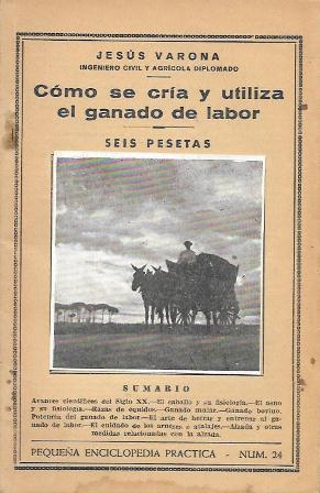 COMO SE CRIA Y UTILIZA EL GANADO DE LABOR