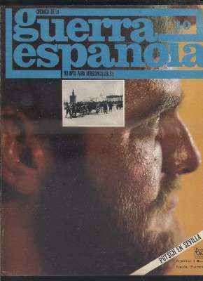 CRONICA DE LA GUERRA ESPAÑOLA. FASCICULO N.º 10. PUTSCH EN SEVILLA.