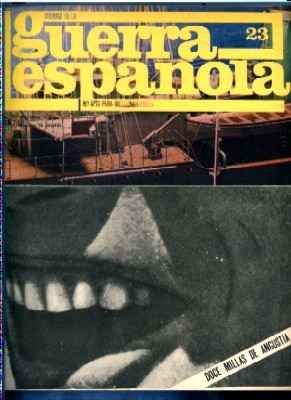 CRONICA DE LA GUERRA ESPAÑOLA. FASCICULO N.º 23. DOCE MILLAS DE ANGUSTIA.