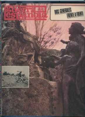 CRONICA DE LA GUERRA ESPAÑOLA. FASCICULO N.º 42. DOS GENERALES FRENTE A FRENTE.