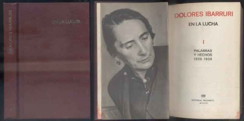 EN LA LUCHA. PALABRAS Y HECHOS, 1936-1939. TOMO I.
