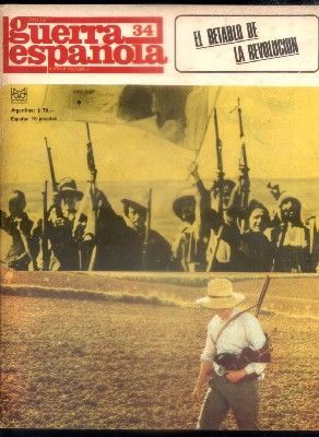 CRONICA DE LA GUERRA ESPAÑOLA. FASCICULO N.º 34. EL RETABLO DE LA REVOLUCION.