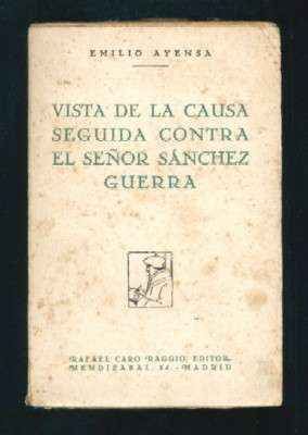 VISTA DE LA CAUSA SEGUIDA CONTRA EL SEÑOR SANCHEZ GUERRA