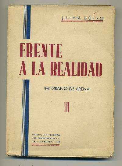 FRENTE A LA REALIDAD (MI GRANO DE ARENA)