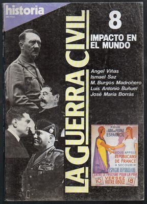 HISTORIA 16. LA GUERRA CIVIL Nº 8. IMPACTO EN EL MUNDO.