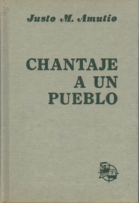 CHANTAJE A UN PUEBLO.