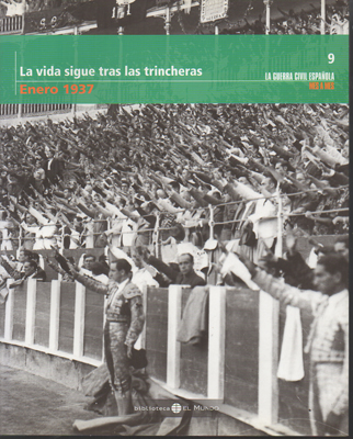 LA VIDA SIGUE TRAS LAS TRINCHERAS. ENERO 1937 TOMO 9.