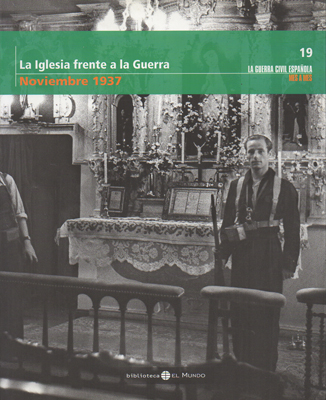 LA IGLESIA FRENTE A LA GUERRA, OCTUBRE 1937. TOMO 19.