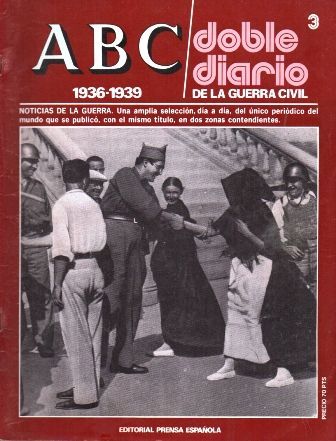 ABC. DOBLE DIARIO DE LA GUERRA CIVIL (1936-1939). FASCÍCULO 3
