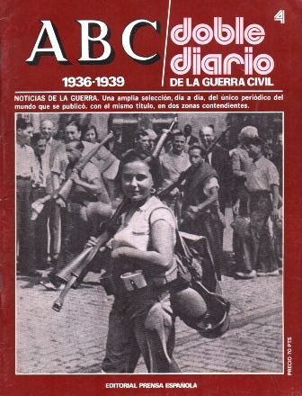 ABC. DOBLE DIARIO DE LA GUERRA CIVIL (1936-1939). FASCÍCULO 4
