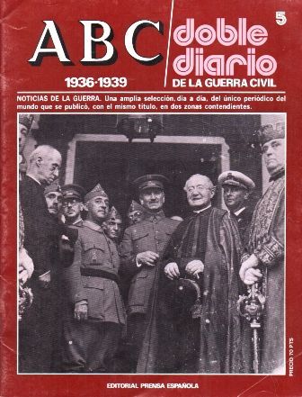 ABC. DOBLE DIARIO DE LA GUERRA CIVIL (1936-1939). FASCÍCULO 5