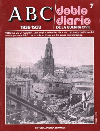 ABC. DOBLE DIARIO DE LA GUERRA CIVIL (1936-1939). FASCÍCULO 7