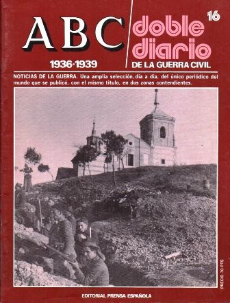ABC. DOBLE DIARIO DE LA GUERRA CIVIL (1936-1939). FASCÍCULO 16