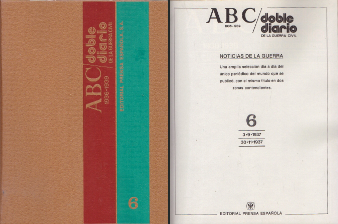 ABC DOBLE DIARIO DE LA GUERRA CIVIL 1936-1939. TOMO 6 FASCICULO 41 - 48.