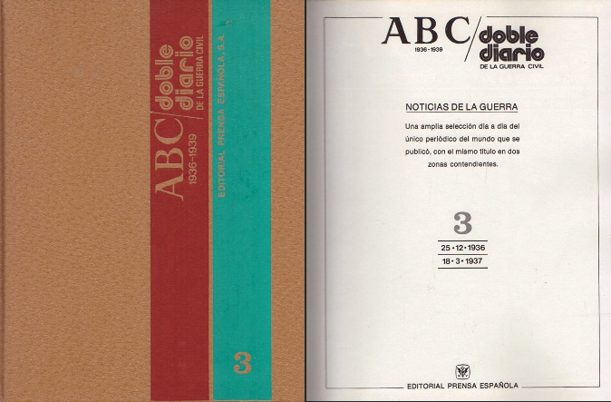 ABC DOBLE DIARIO DE LA GUERRA CIVIL 1936-1939. TOMO 3 FASCICULO 17 - 24,