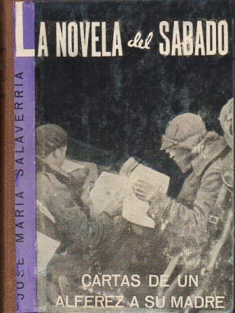 LA NOVELA DEL SABADO - CARTAS DE UN ALFEREZ A SU MADRE
