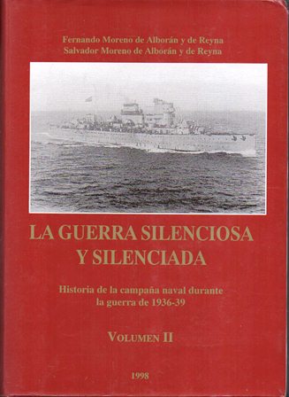 LA GUERRA SILENCIOSA Y SILENCIADA - VOLUMEN II