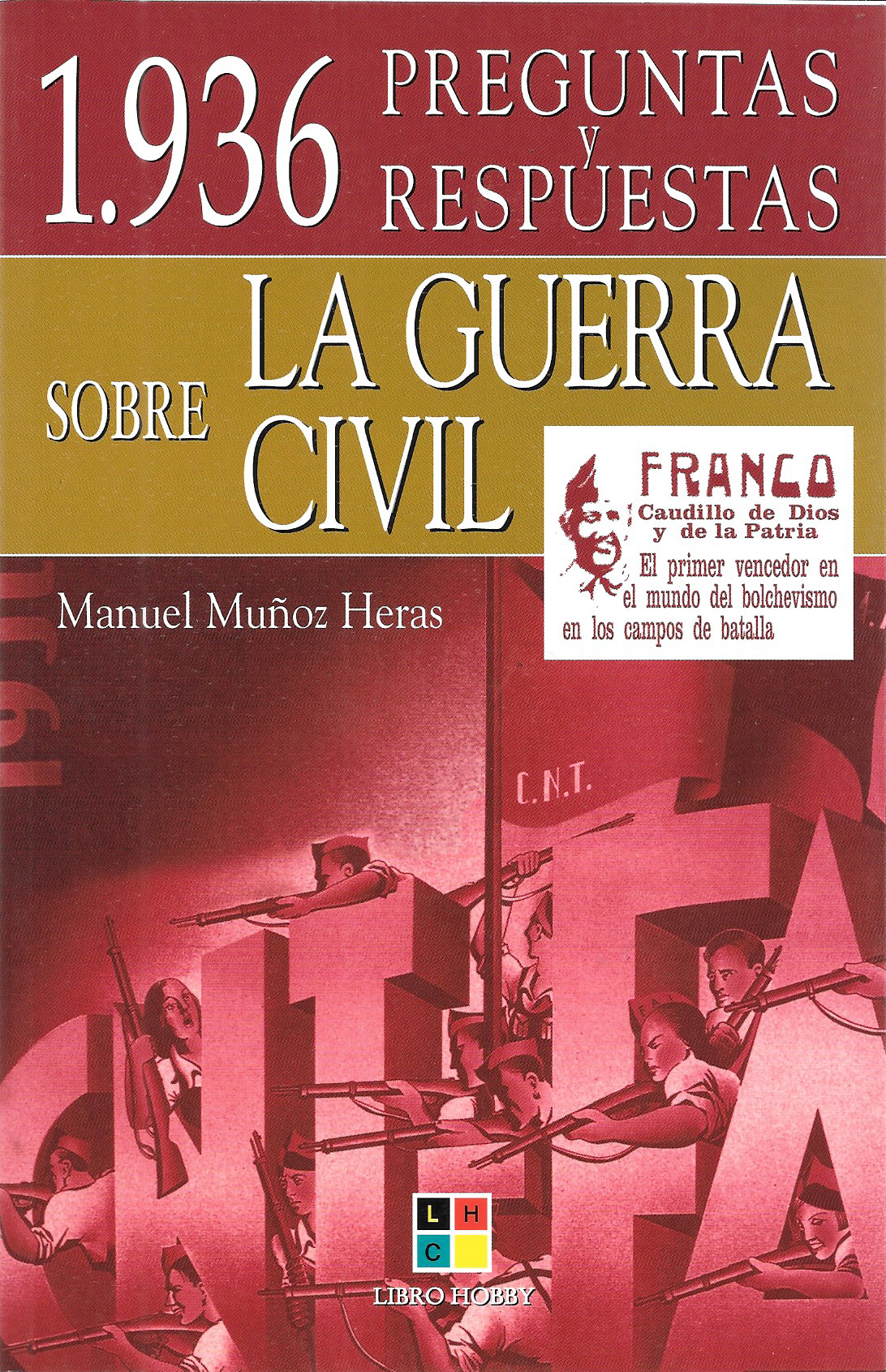 1936 PREGUNTAS Y RESPUESTAS SOBRE LA GUERRA CIVIL